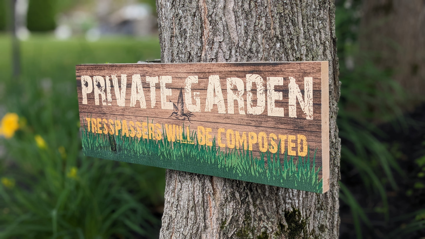 Private Garden Sign