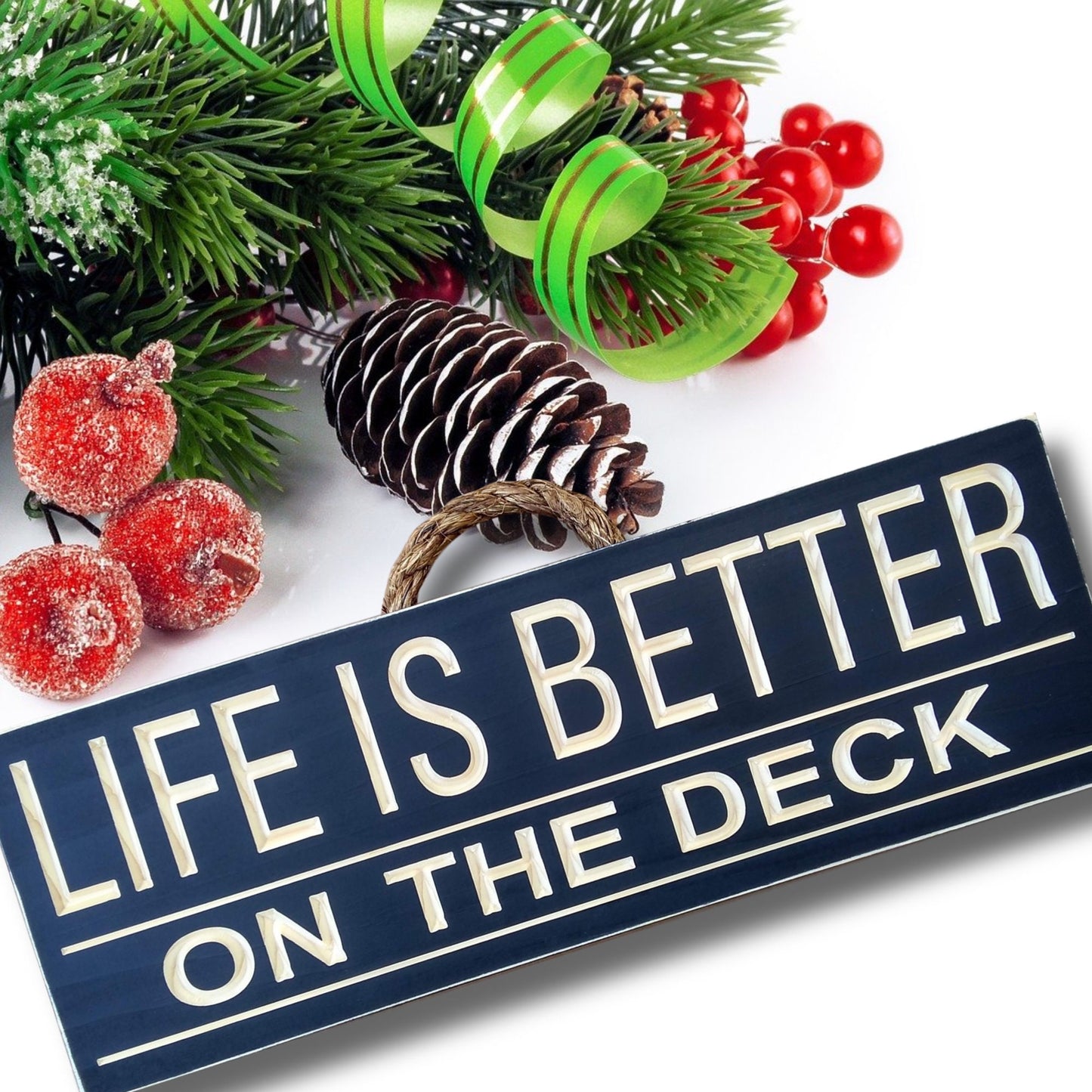 Life is Better on the Deck, Wooden deck sign, backyard wood sign