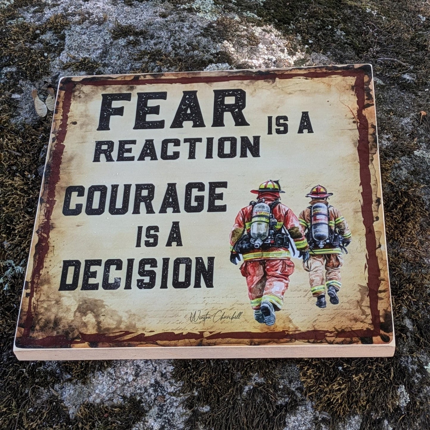 Rustic Wooden Firefighter sign, Fear is a reaction, Courage is a decision, Firehouse Decor
