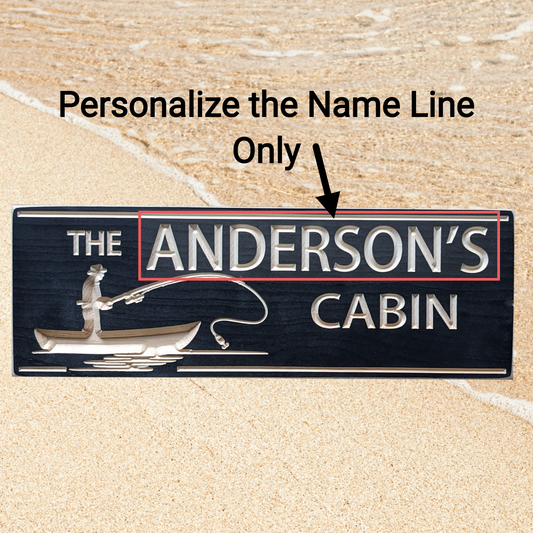 Personalized Cabin sign with a fisherman