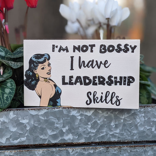 Small desk sign, office décor, funny quote block, mini signs for tiered trays, desk accessory, I'm not bossy