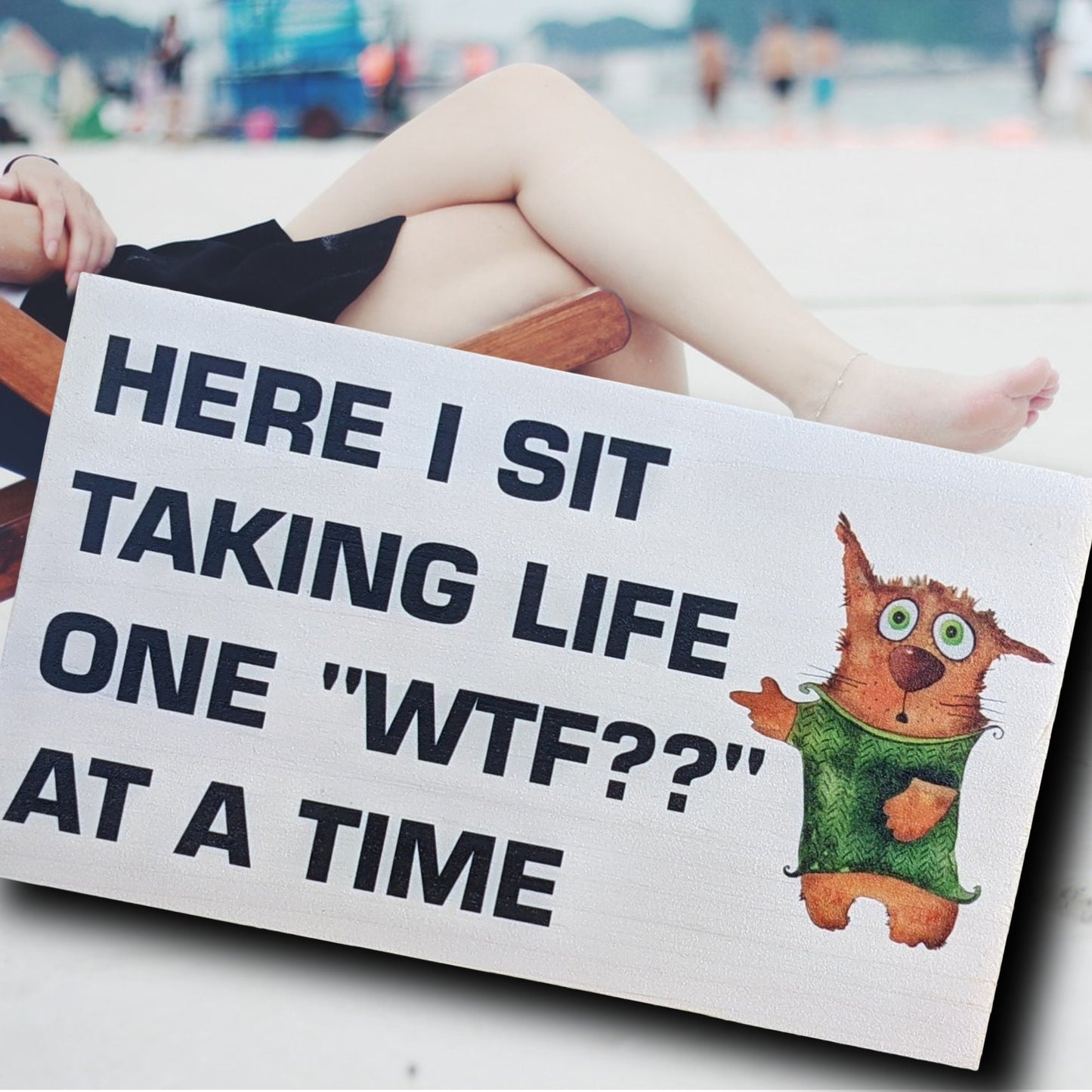 Funny mini small wood desk sign, tiered tray sign, shelf sitter, Here I sit taking one life at a time