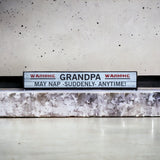 Grandpa Warning Sign