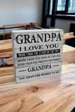 Grandpa I Love You Standing Wood Block