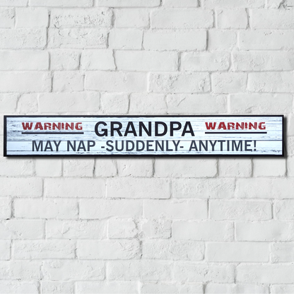 Grandpa Warning Sign