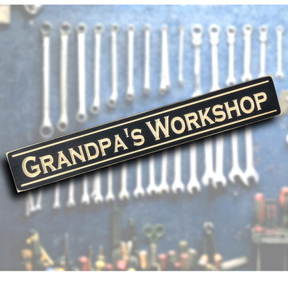 Customizable Grandpa's Workshop Sign