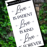 Love is patient, Love is Kind, Love is Forever sign